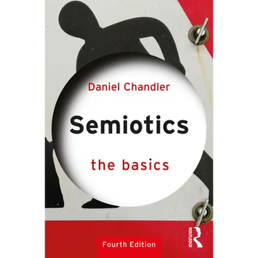 Semiotics: The Basics