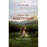 LEAVING THE NINETY-NINE When Love found Me