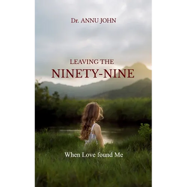 LEAVING THE NINETY-NINE When Love found Me