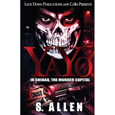 Yayo: In Chiraq, The Murder Capital