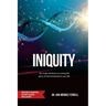 Iniquity: Revised Version Study Guide Included