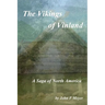 The Vikings of Vinland: A Saga of North America