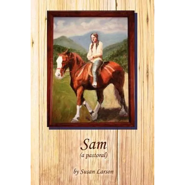 Sam (a Pastoral)