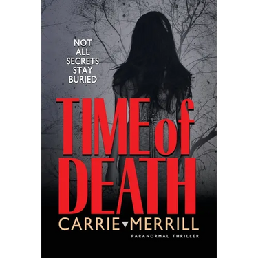Time of Death: Not All Secrets Stay Buried