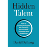 Hidden Talent: How to Employ Refugees, the Formerly Incarcerated & People With Disabilities