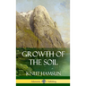 Growth of the Soil (Hardcover)