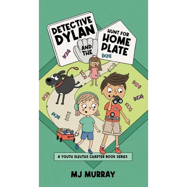 Detective Dylan and the Hunt for Home Plate