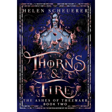 Thorns & Fire: An epic fantasy romance