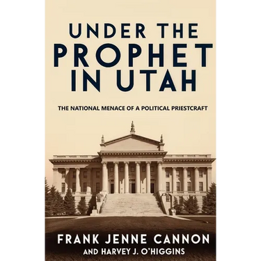 Under the Prophet in Utah