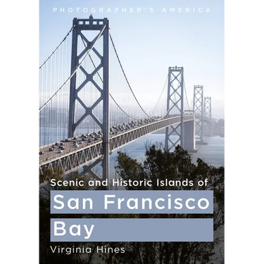 Scenic and Historic Islands of San Francisco Bay