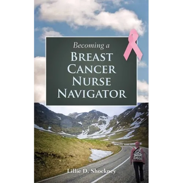 Becoming a Breast Cancer Nurse Navigator