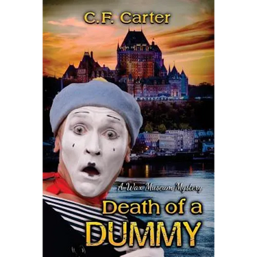 Death of a Dummy: A Wax Museum Mystery