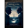 Arsène Lupin versus Herlock Sholmes