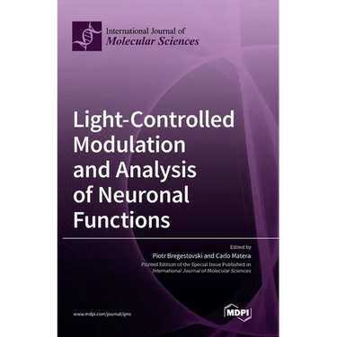 Light-Controlled Modulation and Analysis of Neuronal Functions