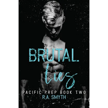 Brutal Lies: Pacific Prep #2