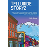 Telluride Storyz