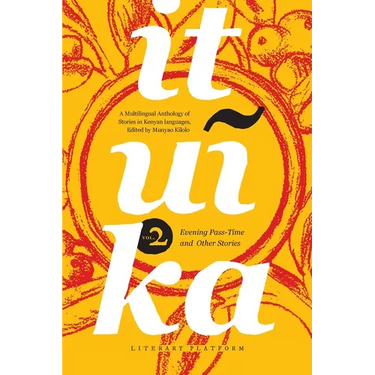 Ituika: Evening Pass-Time and Other Stories