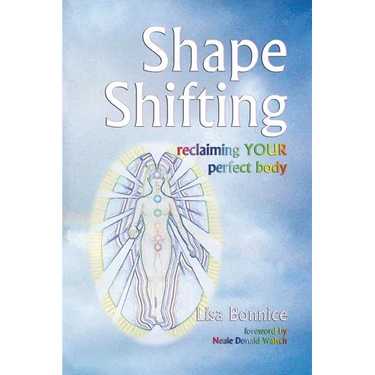 Shape Shifting--reclaiming YOUR perfect body