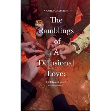 The Ramblings of a Delusional Love: Big Sky, MT Vol. 3.