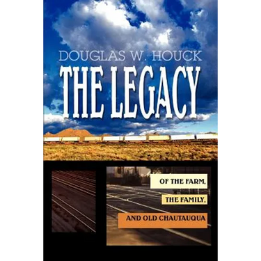 The Legacy: Of The Farm, the Family, and Old Chautauqua