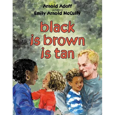 Black Is Brown Is Tan