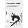 The Violence of Law