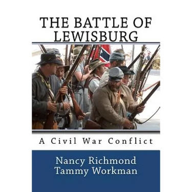 The Battle of Lewisburg: A Civil War Conflict