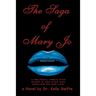 The Saga of Mary Jo: A Political Virgin With Stars In Her Eyes And Kool-aid On Her Lips