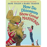 How Do Dinosaurs Show Good Manners?
