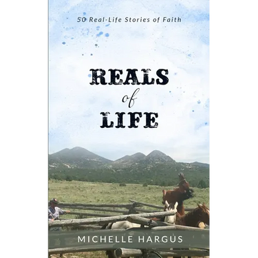 Reals of Life: 50 Real-Life Stories of Faith (black & white interior)