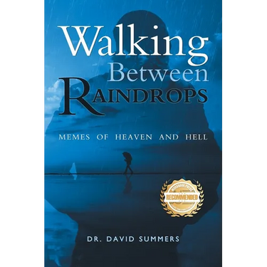 Walking Between Raindrops: Memes of Heaven and Hell