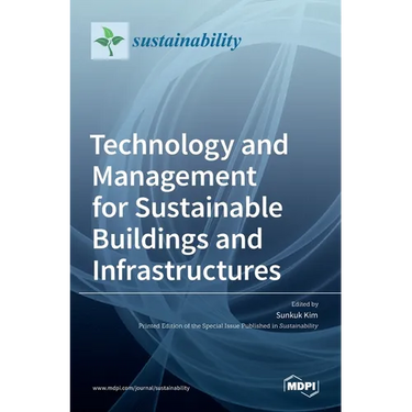 Technology and Management for Sustainable Buildings and Infrastructures