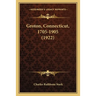 Groton, Connecticut, 1705-1905 (1922)