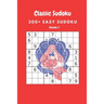 Classic Sudoku: 300+ Easy sudoku Volume 3