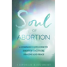 The Soul of Abortion