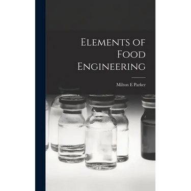 Elements of Food Engineering