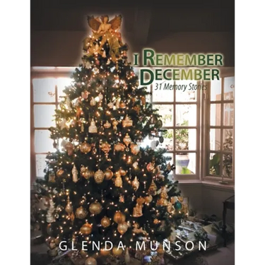 I Remember December: 31 Memory Stories
