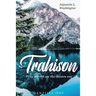 Trahison Why Weren't We the Chosen Ones