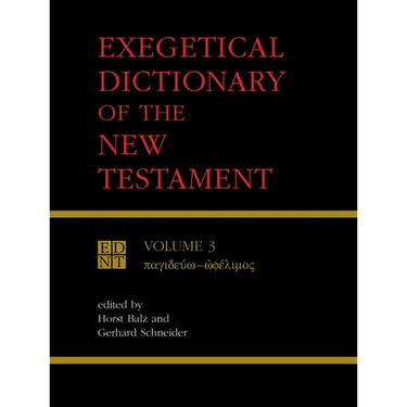 Exegetical Dictionary of the New Testament, Vol. 3