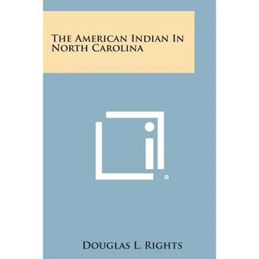 The American Indian In North Carolina