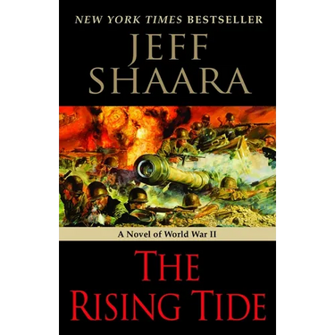 The Rising Tide: A Novel of World War II