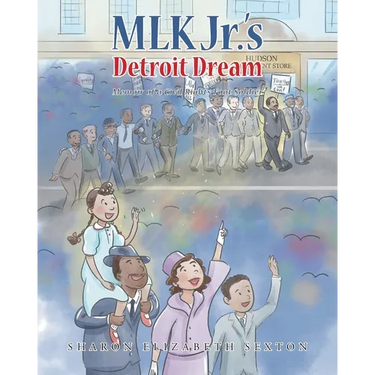 MLK Jr.'s Detroit Dream Memoir of a Civil Rights Foot Solider