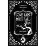 Some Rain Must Fall