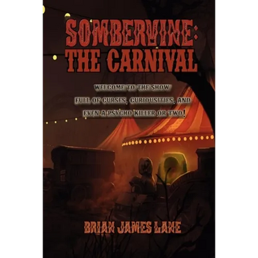Sombervine: The Carnival