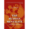 The Russian Mentality: As a Fundamental Factor in Russian Management Methods