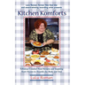 Kitchen Komforts: Fabulous Comfort Food Recipes and Inspiring Short Stories to Nourish the Soul