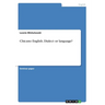Chicano English. Dialect or language?