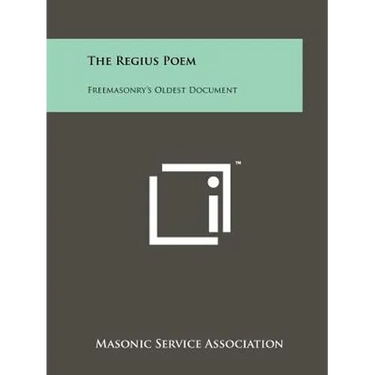 The Regius Poem: Freemasonry's Oldest Document