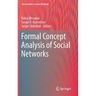 Formal Concept Analysis of Social Networks