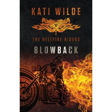 Blowback: The Hellfire Riders